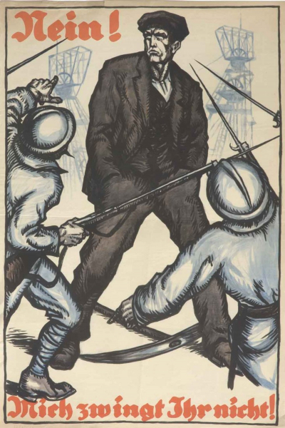 Plakat 'Nein, mich zwingt ihr nicht!', 13.1.1923